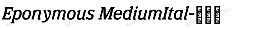 Eponymous MediumItal字体转换